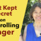 Best Kept Secret on Controlling Anger